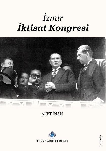 İzmir İktisat Kongresi - A. Afet İnan