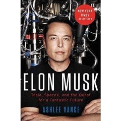 Elon Musk: Tesla, Spacex, And The Quest For A Fantastic Future Ciltli Kapak - Ingilizce - Ashlee Vance