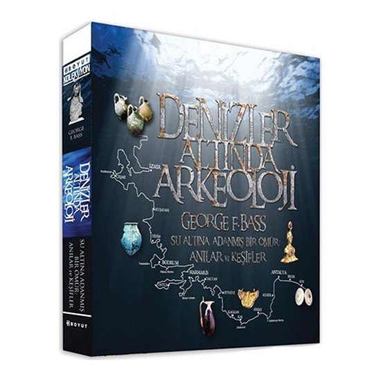 Denizler Altında Arkeoloji - (Su Altına Adanmış Bir Ömür: Anılar ve Keşifler)