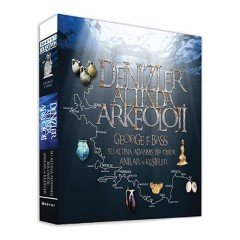 Denizler Altında Arkeoloji - (Su Altına Adanmış Bir Ömür: Anılar ve Keşifler)