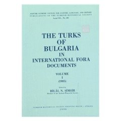 The Turks of Bulgaria in International Fora Documents Volume 1-2 (Takım)