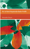 Kır Ve Kent Hayatında Kadın Profili - Mustafa Orçan