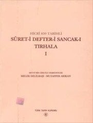 Hicri 859 Tarihli Suret-I Defteri Sancakı Tırhala 2 Cilt Takım - Muzaffer Arıkan, Melek Delilbaşı