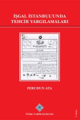 İşgal İstanbul'unda Tehcir Yargılamaları - Ferudun Ata