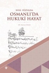 18. Yüzyılda Osmanlı’da Hukuki Hayat - Ravza Cihan