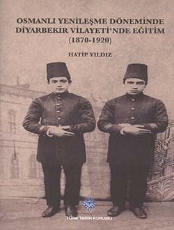 Osmanlı Yenileşme Döneminde Diyarbekir Vilayeti'nde Eğitim
