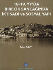 18-19. Yüzyılda'da Birecik Sancağında İktisadi ve Sosyal Yapı