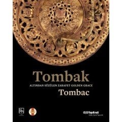 Tombak: Altından Süzülen Zarafet Golden Grace:Tombac - Nihat Tekdemir
