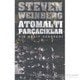 Atomaltı Parçacıklar Bir Keşif Serüveni - Steven Weinberg