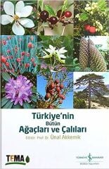 Turkiye'nin Butun Agaclari Ve Calilari (Ciltli)