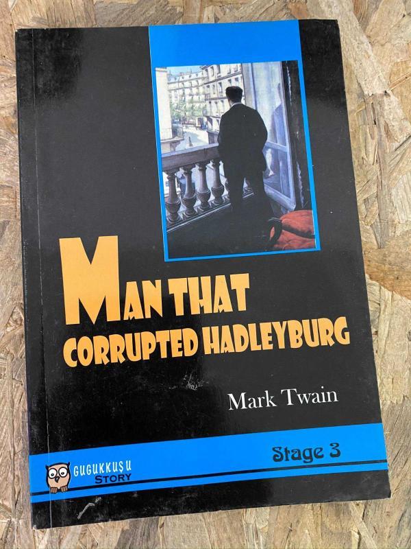 STAGE 3 / MAN THAT CORRUPTED HADLEYBURG | MARK TWAIN