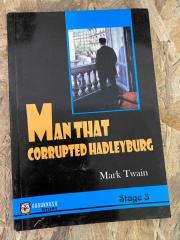 STAGE 3 / MAN THAT CORRUPTED HADLEYBURG | MARK TWAIN