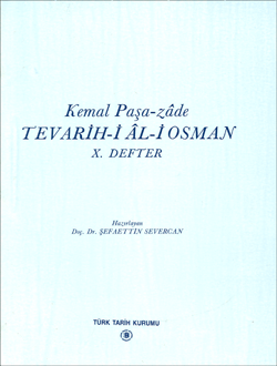 Tevarih-i Al-i Osman - 10. Defter -Şefaettin Severcan