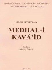 Medhal-i Kava'id - Ahmet Cevdet Paşa- Nevzat ÖZKAN (Haz.)