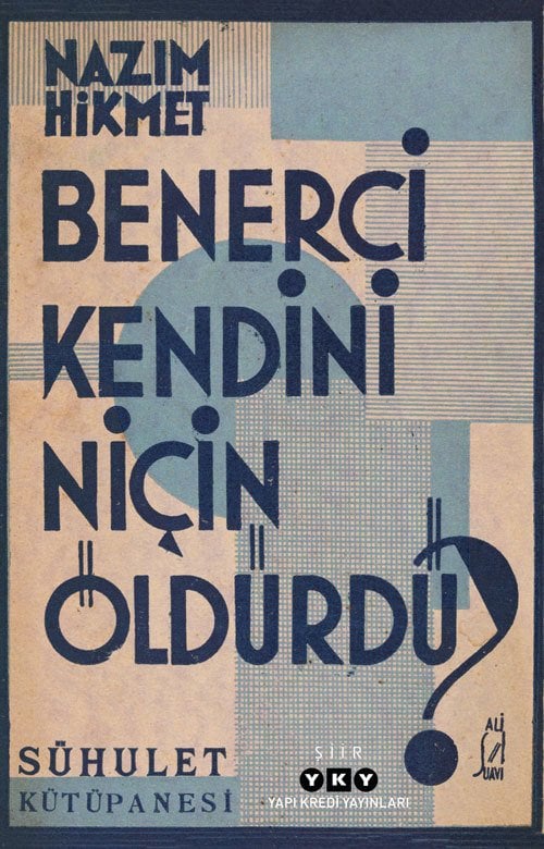 Benerci Kendini Niçin Öldürdü? (Tıpkı Basım) - Nazım Hikmet