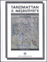 Tanzimat'tan II. Meşrutiyet'e Anadolu'da Karayolu Ulaşımı - Emrah ÇETİN / ciltli