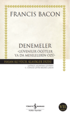 İş Bankası Francis Bacon 2 Kitap Set - Denemeler (Güvenilir Öğütler Ya Da Meselelerin Özü) - Seçme Aforizmalar