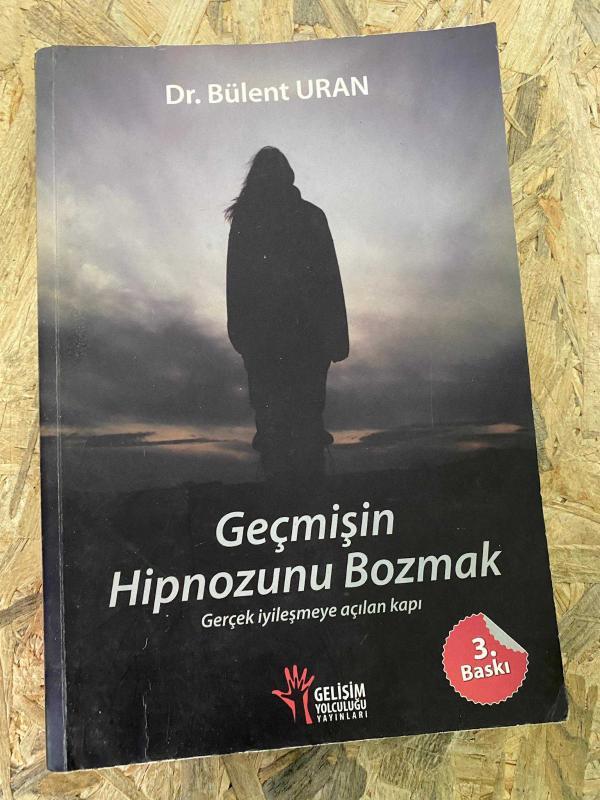 Geçmişin Hipnozunu Bozmak