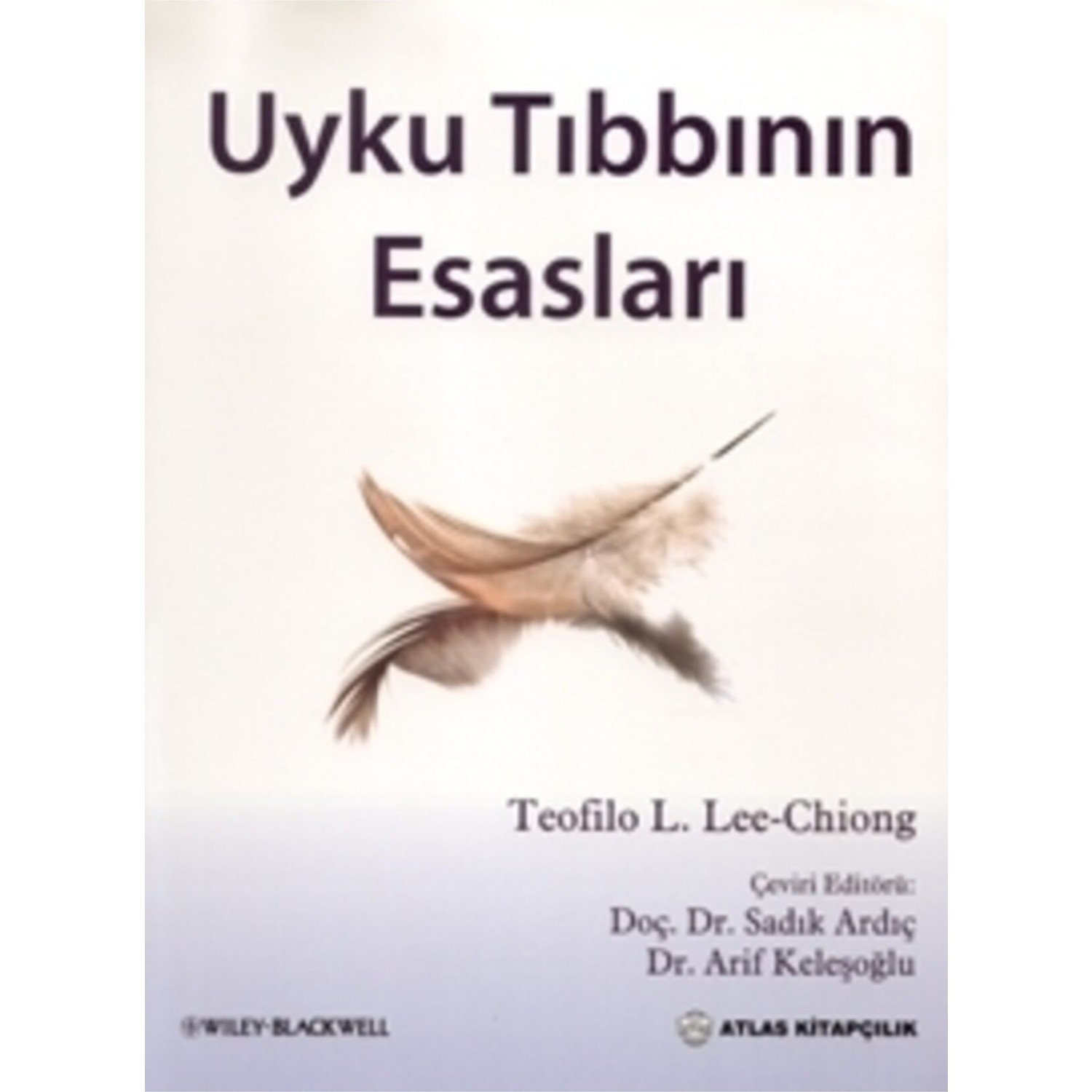 Uyku Tıbbının Esasları - Teofilo L. Lee Chiong