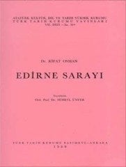 Edirne Sarayı - Rifat Osman
