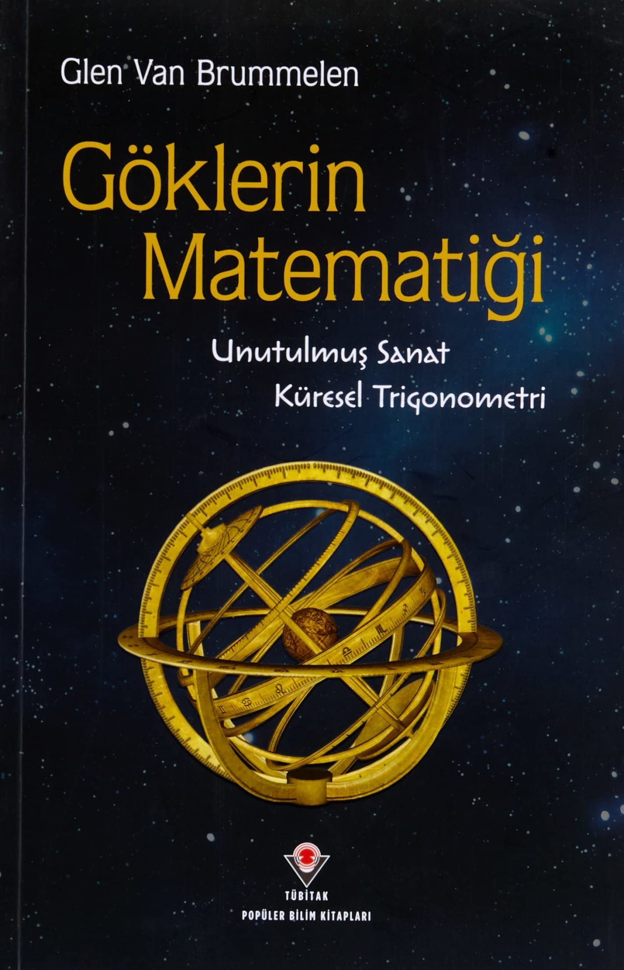 Göklerin Matematiği - Glen Van Brummelen