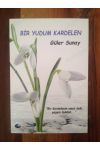 Bir Yudum Kardelen - Güler Sunay