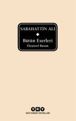 Bütün Eserleri – Eleştirel Basım – Sabahattin Ali - Delta