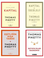 Thomas Piketty 4 Kitap Set | Kapital, Kapital ve Ideoloji, Eşitliğin Kısa Tarihi ve Eşitsizlikler Ekonomisi