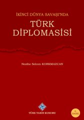 İkinci Dünya Savaşı'nda Türk Diplomasisi, 2021