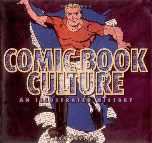 Comic Book Culture: An Illustrated History | Karikatür Kültürü Ansiklopedisi