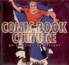 Comic Book Culture: An Illustrated History | Karikatür Kültürü Ansiklopedisi