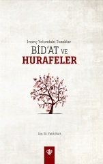 İnanç Yolundaki Tuzaklar Bidat ve Hurafeler - Fatih Kurt