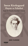 Soren Kierkegaard Hayatı ve Felsefesi - Şeniz Yıldırımer