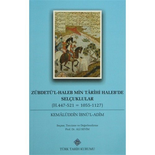 Zübdetü'l-Haleb Min Tarihi Haleb'de Selçuklular