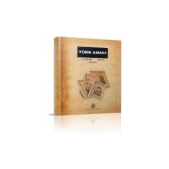 Türk Amacı Dergisi  Yıl: 1942-1943 Sayı 1-8 (Tıpkıbasım) / ciltli