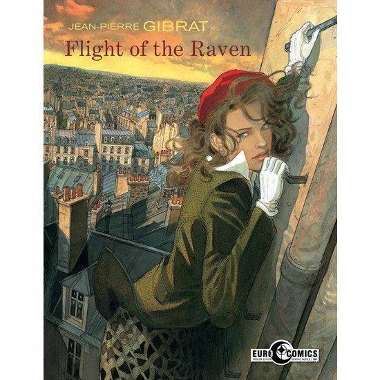 Flight Of The Raven - Jean-Pierre Gibrat