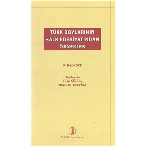 Türk Boylarının Halk Edebiyatından Örnekler - Wilhelm Radloff