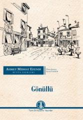 Ahmet Midhat Efendi Bütün Eserleri - Gönüllü - Ahmet Mithat