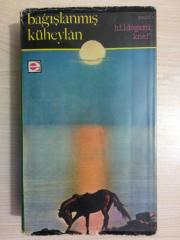 BAĞIŞLANMIŞ KÜHEYLAN - (1. BASKI)