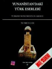 Yunanistan'Daki Türk Eserleri - Nusret Çam