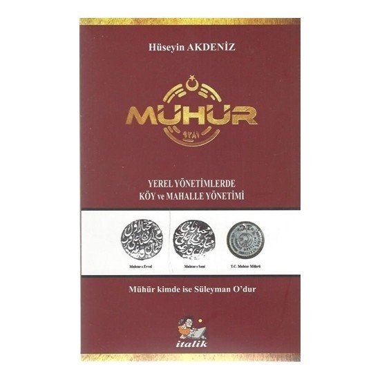 Mühür Yerel Yönetimlerde Köy ve Mahalle Yönetimi - Hüseyin Akdeniz