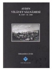 Aydın Vilayet Salnamesi R. 1307 / H. 1308-İbrahim Cavid