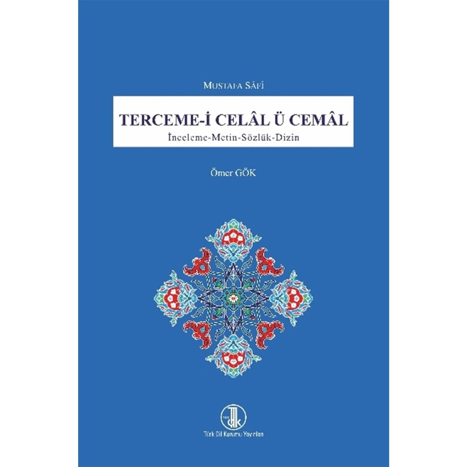 Terceme-I Celal Ü Cemal - Mustafa Safi