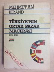 TÜRKİYE'NİN ORTAK PAZAR MACERASI 1959-1985