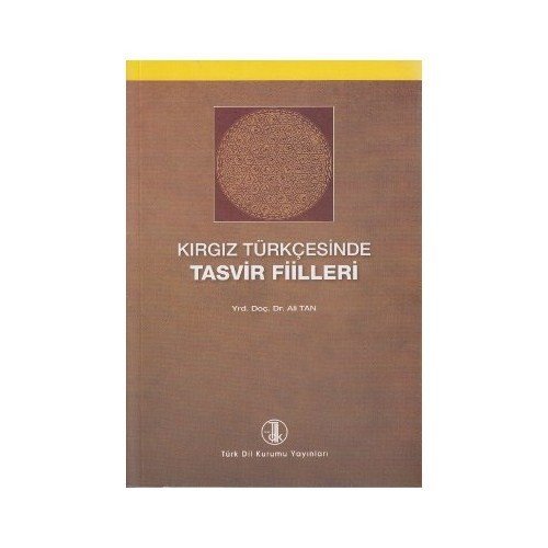 Kırgız Türkçesinde Tasvir Filleri-Ali Tan