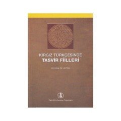 Kırgız Türkçesinde Tasvir Filleri-Ali Tan