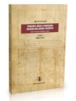 Yabancı Ağızlı Konuşma Bozukluklarına Reddiye