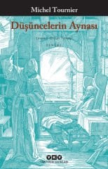 Düşüncelerin Aynası - Michel Tournier