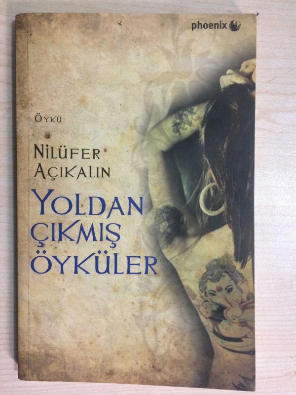 YOLDAN ÇIKMIŞ ÖYKÜLER