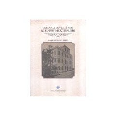 Osmanlı Devleti'nde Rüşdiye Mektepleri - Ayşegül Altınova Şahin